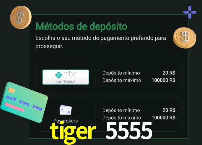 O cassino tiger 5555 oferece uma grande variedade de métodos de pagamento