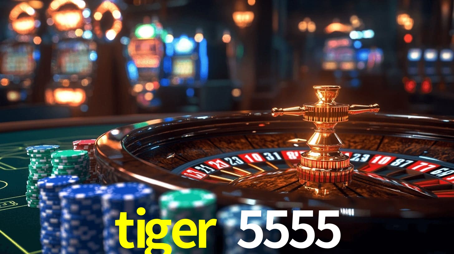 tiger 5555: Seu Cassino Premiado com Pagamentos Rápidos