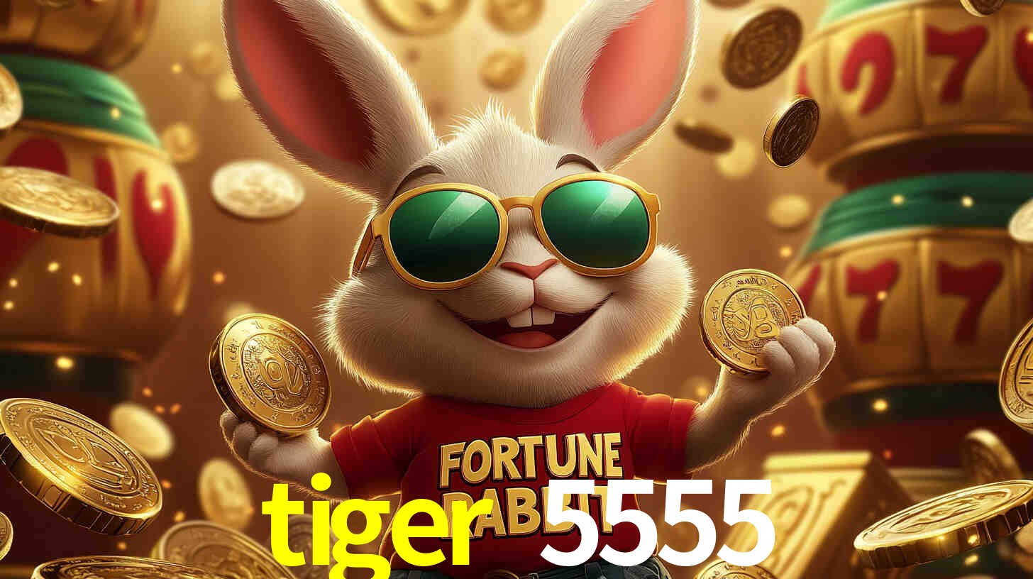 tiger 5555.com