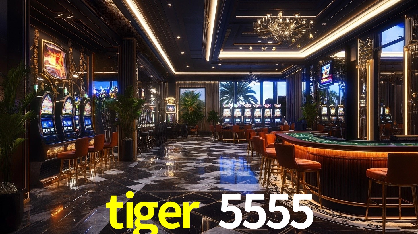 tiger 5555