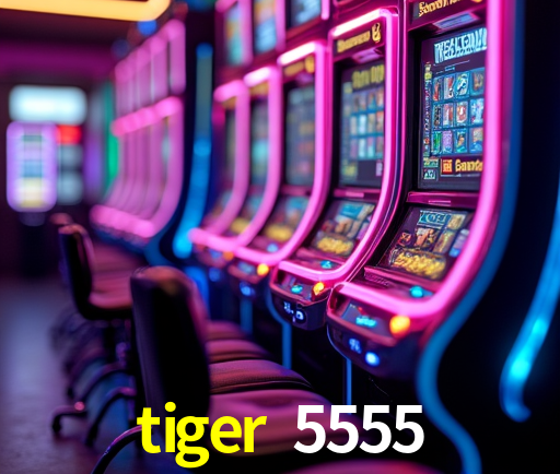 Tecnologia da Plataforma tiger 5555
