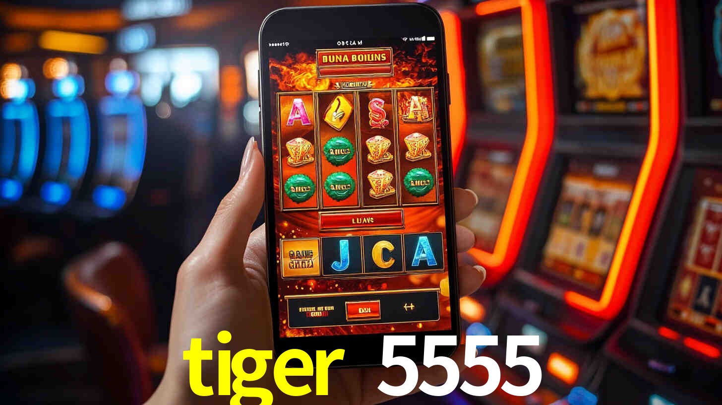 tiger 5555,tiger 5555.com